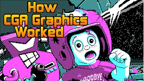 CGA Graphics – Not as bad as you thought!